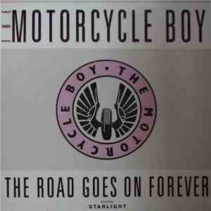 The Motorcycle Boy - The Road Goes On Forever download mp3 flac