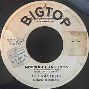 The Notables - Moonlight And Roses / Under The Bridges Of Paris download free