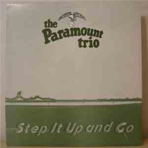 The Paramount Trio - Step It Up And Go download mp3 flac