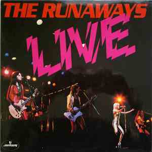 The Runaways - The Runaways Live download mp3 flac