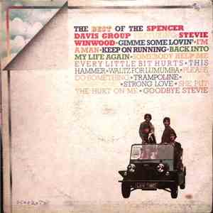 The Spencer Davis Group Featuring Stevie Winwood - The Best Of The Spencer Davis Group Featuring Stevie Winwood download mp3 flac