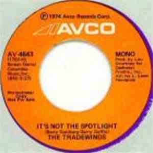The Tradewinds - It's Not The Spotlight download mp3 flac
