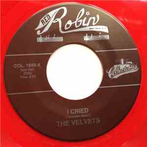 The Velvets  - I Cried / Tell Her download free