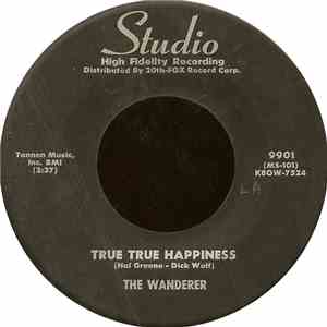 The Wanderer  - True True Happiness / The Happy Hobo download free