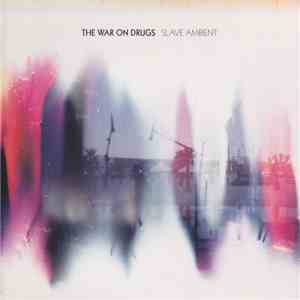 The War On Drugs - Slave Ambient download mp3 flac
