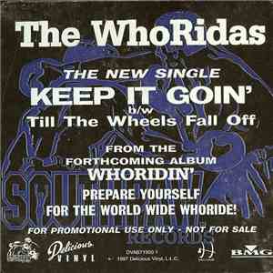 The Whoridas - Keep It Goin' / Till The Wheels Fall Off download mp3 flac