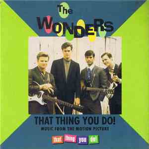 The Wonders - That Thing You Do! download free