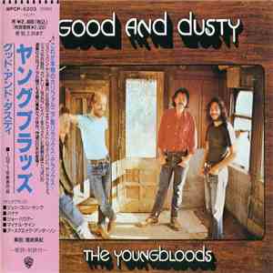 The Youngbloods - Good And Dusty download mp3 flac