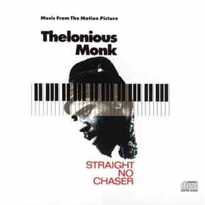 Thelonious Monk - Straight No Chaser - Music From The Motion Picture download mp3 flac