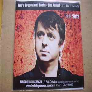 Tiko's Groove feat. Gosha - Sim Amiga! (I'll Be There!) download mp3 flac