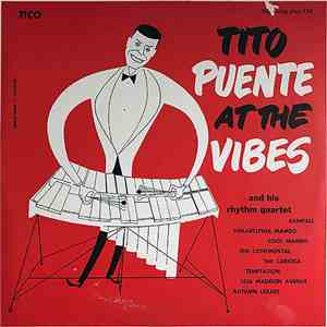 Tito Puente And His Rhythm Quartet - Tito Puente At The Vibes download free