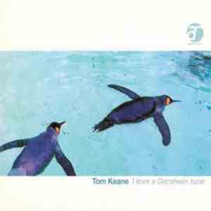 Tom Keane - I Love A Gershwin Tune download mp3 flac