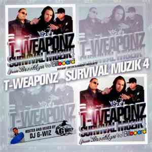 Tomorrowz Weaponz - Survival Muzik 4 - From Brooklyn To Billboard download free