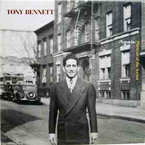 Tony Bennett - Astoria: Portrait Of The Artist download mp3 flac