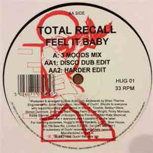 Total Recall  - Feel It Baby download free