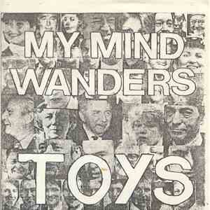 Toys - My Mind Wanders download free