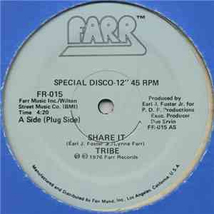 Tribe - Share It / Ain't Nothing But A Party download free