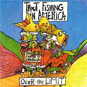 Trout Fishing In America - Over The Limit download free