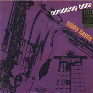 Tubby Hayes - Introducing Tubbs download mp3 flac