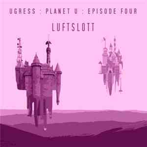 Ugress - Luftslott download mp3 flac