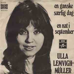Ulla Lemvigh-Müller - En Ganske Særlig Dag / En Nat I September download free