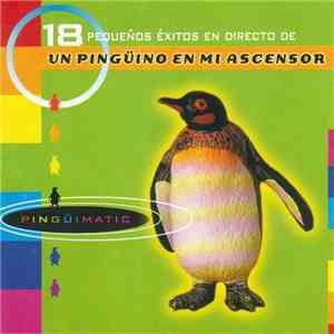 Un Pingüino En Mi Ascensor - Pingüimatic download free