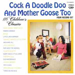 Unknown Artist - Cock-A-Doodle Doo And Mother Goose Too / 118 Children's Classics download free