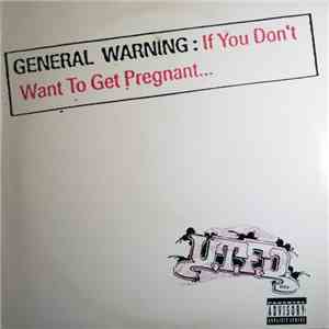 UTFO - If You Don't Want To Get Pregnant... download mp3 flac