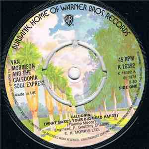Van Morrison And The Caledonia Soul Express - Caldonia (What Makes Your Big Head Hard?) download free
