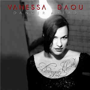 Vanessa Daou - Danger Ahead (Single) download free