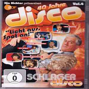 Various - 40 Jahre Disco - Vol. 4 - Schlager Disco download mp3 flac