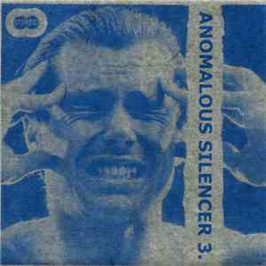 Various - Anomalous Silencer 3. download mp3 flac