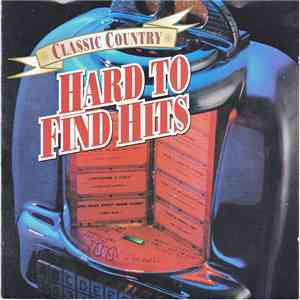 Various - Classic Country - Hard To Find Hits download mp3 flac