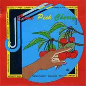 Various - Come Pick Cherry download free