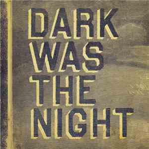 Various - Dark Was The Night download free