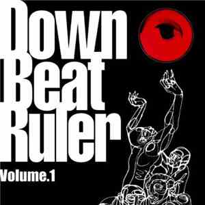 Various - Down Beat Ruler Volume 1 download free