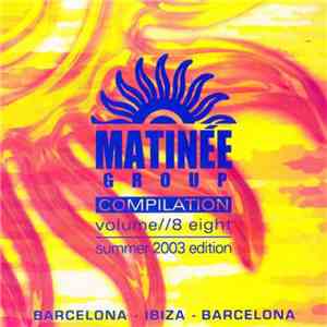 Various - Matinée Group Compilation - Summer 2003 Edition download mp3 flac