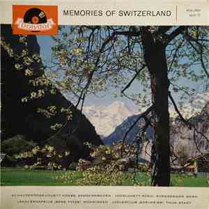 Various - Memories Of Switzerland download free