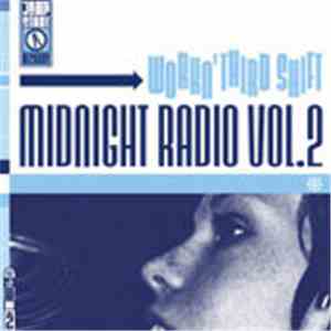 Various - Midnight Radio, Vol. 2: Workin' Third Shift download free