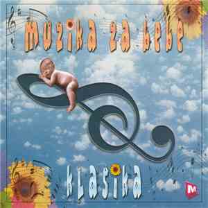 Various - Muzika Za Bebe - Klasika download free