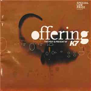 Various - Offering: The Past & Present Of !K7 download free