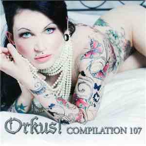 Various - Orkus Compilation 107 download free