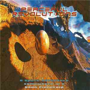 Various - Peaceful Revolutions - A Space Adventure Somewhere In A Goan Planetoid download mp3 flac