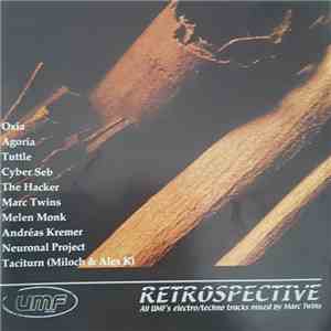 Various - Retrospective All UMF's Electro/Techno Tracks Mixed By Marc Twins download mp3 flac