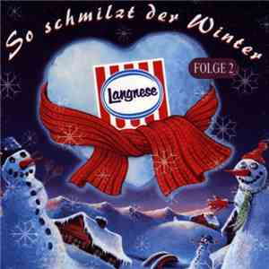 Various - So Schmilzt Der Winter - Folge 2 download mp3 flac