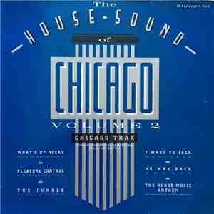 Various - The House Sound Of Chicago - Vol. II - Chicago Trax download mp3 flac