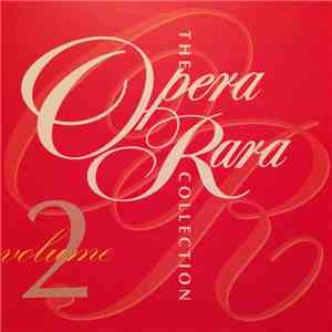 Various - The Opera Rara Collection Volume 2 download free