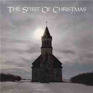 Various - The Spirit Of Christmas download free