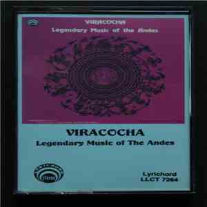 Various - Viracocha - Legendary Music Of The Andes download mp3 flac
