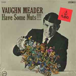 Vaughn Meader - Have Some Nuts!!! download free